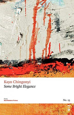 Some Bright Elegance (Salt Modern Poets) - Kayo Chingonyi [KSIĄŻKA]