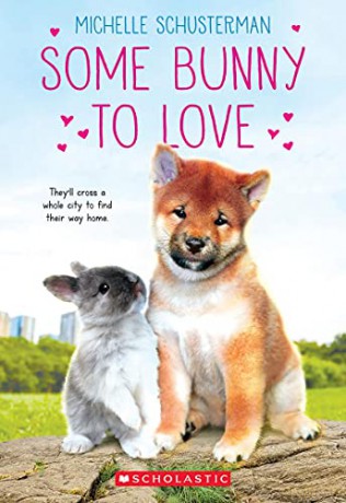 Some Bunny to Love - Michelle Schusterman [KSIĄŻKA]