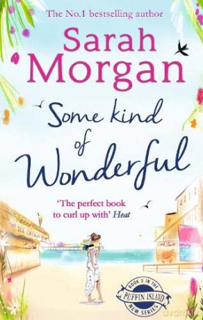 Some Kind of Wonderful (Puffin Island trilogy): Book 2 - Sarah Morgan [KSIĄŻKA]