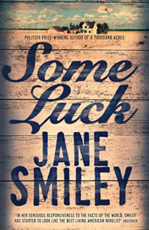 Some Luck (Last Hundred Years Trilogy, 1) - Jane Smiley [KSIĄŻKA]