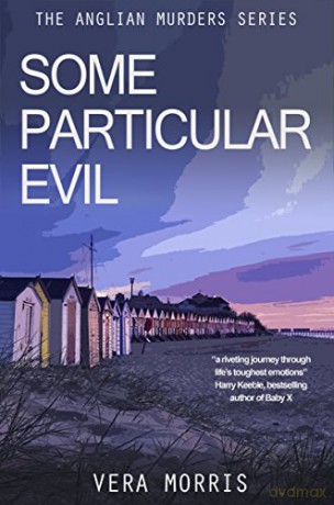 Some Particular Evil: The Anglian Detective Agency Series: 1 - Vera Morris [KSIĄŻKA]