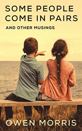 Some People Come in Pairs: And other musings - Owen Morris [KSIĄŻKA]