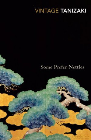 Some Prefer Nettles - Junichiro Tanizaki [KSIĄŻKA]