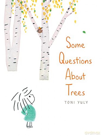 Some Questions About Trees - Toni Yuly [KSIĄŻKA]