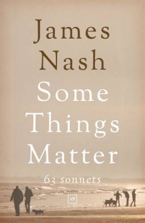 Some Things Matter: 63 Sonnets - James Nash [KSIĄŻKA]