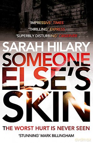 Someone Else's Skin (D.I. Marnie Rome 1): Winner of the Crime Novel of the Year - Sarah Hilary [KSIĄŻKA]