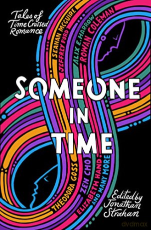 Someone in Time: Tales of Time-Crossed Romance - Nina Allan [KSIĄŻKA]