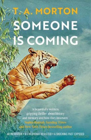 Someone is Coming - T A Morton [KSIĄŻKA]