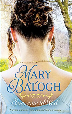 Someone to Wed (Westcott): Mary Balogh - Mary Balogh [KSIĄŻKA]
