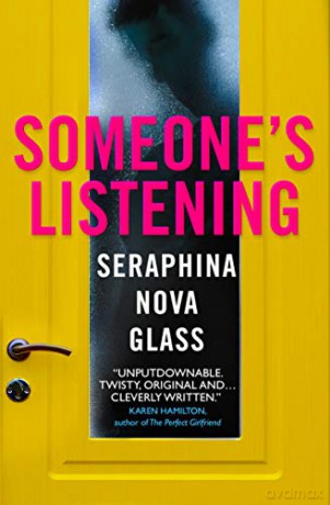 Someone's Listening - Seraphina Nova Glass [KSIĄŻKA]