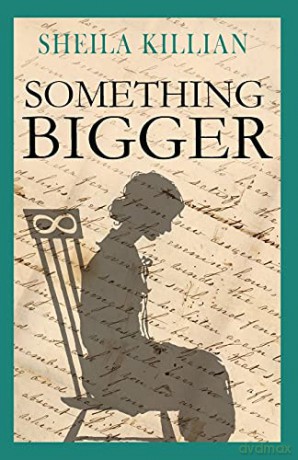 Something Bigger - Sheila Killian [KSIĄŻKA]