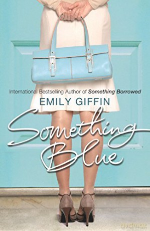 Something Blue - Emily Giffin [KSIĄŻKA]