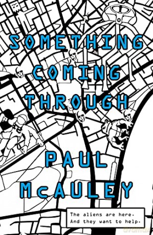 Something Coming Through - Paul McAuley [KSIĄŻKA]