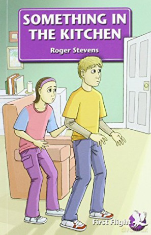 Something in the Kitchen (First Flight) - Roger Stevens [KSIĄŻKA]