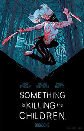 Something is Killing the Children Book One Deluxe Edition - James Tynion IV [KSIĄŻKA]