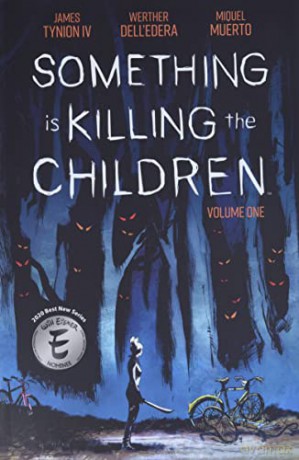 Something Is Killing The Children Vol. 1 - James Tynion Iv [KSIĄŻKA]