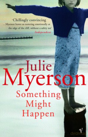 Something Might Happen - Julie Myerson [KSIĄŻKA]