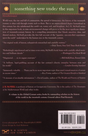 Something New Under the Sun: An Environmental History of the Twentieth-Century World: 0 (The Global Century Series) - J R Mcneill [KSIĄŻKA]