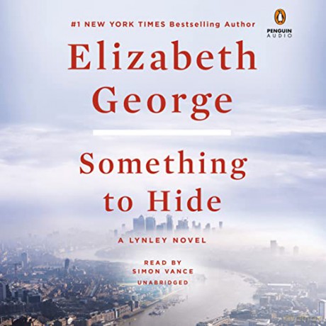 Something to Hide: A Lynley Novel (Inspector Lynley) - Elizabeth George [KSIĄŻKA]