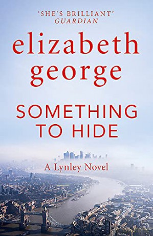 Something to Hide: An Inspector Lynley Novel: 21 - Elizabeth George [KSIĄŻKA]
