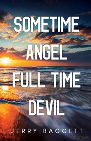 Sometime Angel Full Time Devil - Jerry Baggett [KSIĄŻKA]