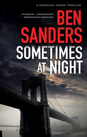 Sometimes at Night: 3 (A Marshall Grade mystery) - Ben Sanders [KSIĄŻKA]