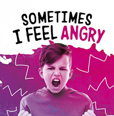 Sometimes I Feel Angry (Name Your Emotions) - Jaclyn Jaycox [KSIĄŻKA]