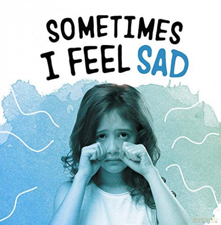 Sometimes I Feel Sad (Name Your Emotions) - Jaclyn Jaycox [KSIĄŻKA]