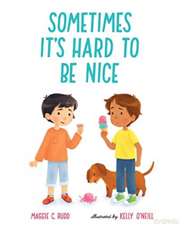 Sometimes It's Hard to Be Nice [KSIĄŻKA]