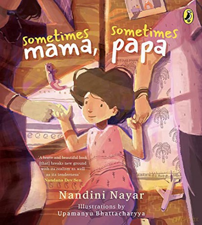 Sometimes Mama, Sometimes Papa - Nandini Nayar [KSIĄŻKA]