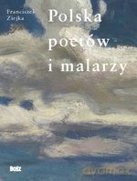 Polska poetów i malarzy - Franciszek Ziejka [KSIĄŻKA]