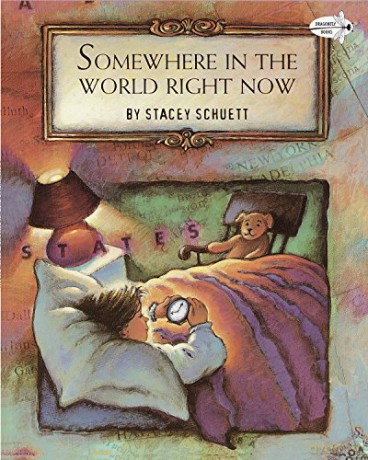Somewhere in the World Right Now (Rise and Shine) - Stacey Schuett [KSIĄŻKA]