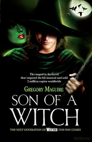Son of a Witch: Gregory Maguire - Gregory Maguire [KSIĄŻKA]