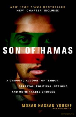 Son of Hamas: A Gripping Account of Terror, Betrayal, Political Intrigue and Unthinkable Choices - Mosab Hassan Yousef [KSIĄŻKA]