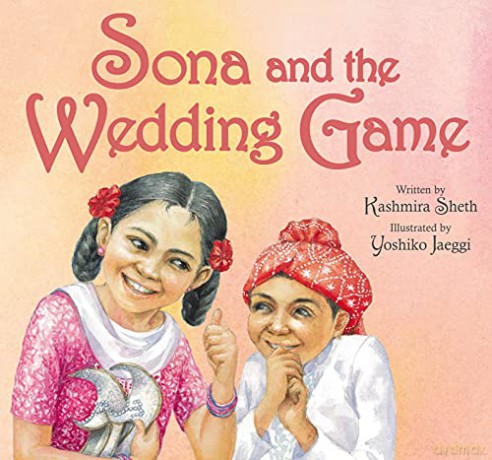 Sona and the Wedding Game - Kashmira Sheth [KSIĄŻKA]