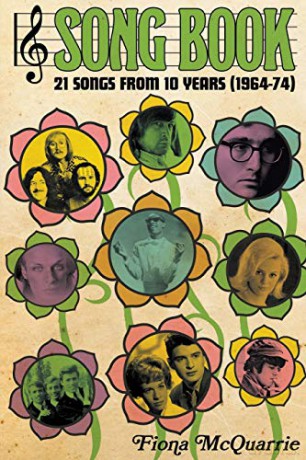 Song Book: 21 Songs From 10 Years (1964-74) - Fiona McQuarrie [KSIĄŻKA]