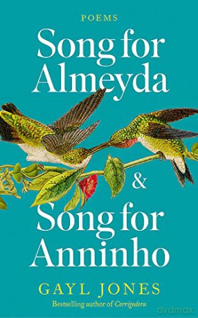 Song for Almeyda and Song for Anninho - Gayl Jones [KSIĄŻKA]