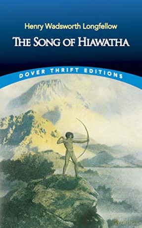 Song of Hiawatha (Thrift Editions) - Henry Wadsworth Longfellow [KSIĄŻKA]