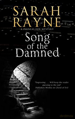 Song of the Damned: A Musically-Inspired Mystery: 3 (A Phineas Fox Mystery) - Sarah Rayne [KSIĄŻKA]