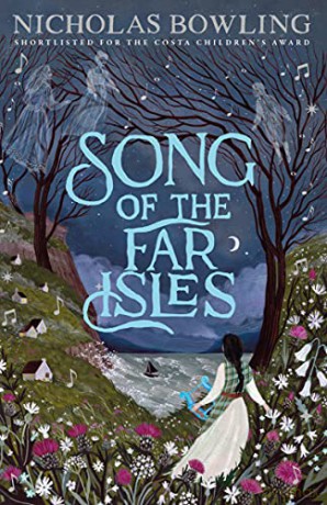 Song of the Far Isles: from Costa Book Award-shortlisted author Nicholas Bowling - Nicholas Bowling [KSIĄŻKA]