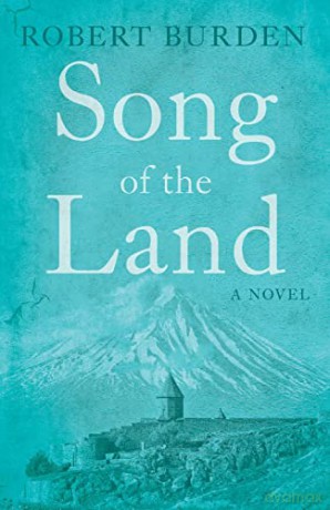 Song of the Land: A Book of Migrants and Memories - Robert Burden [KSIĄŻKA]