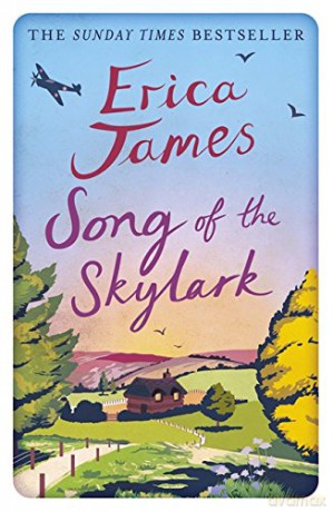 Song of the Skylark: Erica James - Erica James [KSIĄŻKA]