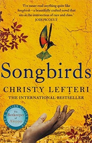 Songbirds - Christy Lefteri [KSIĄŻKA]