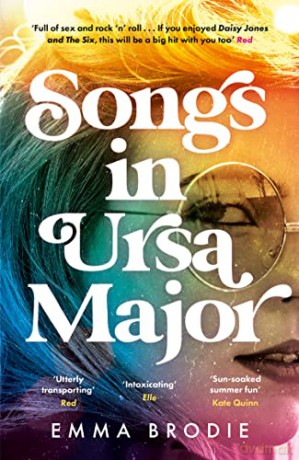 Songs in Ursa Major: The perfect, escapist historical fiction romance for summer 2022 - Emma Brodie [KSIĄŻKA]