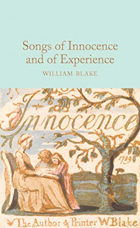 Songs of Innocence and of Experience: William Blake (Macmillan Collector's Library, 216) - William Blake [KSIĄŻKA]