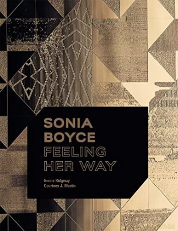 Sonia Boyce: Feeling Her Way - Emma Ridgway [KSIĄŻKA]