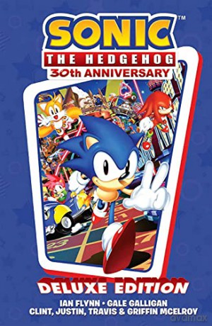 Sonic the Hedgehog 30th Anniversary Celebration: The Deluxe Edition - Ian Flynn [KSIĄŻKA]
