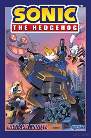 Sonic The Hedgehog, Vol. 6: The Last Minute - Ian Flynn [KSIĄŻKA]