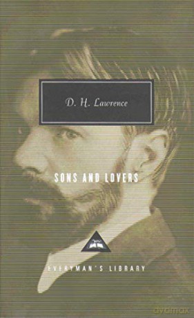 Sons And Lovers: D.H. Lawrence (Everyman's Library CLASSICS) - D H Lawrence [KSIĄŻKA]