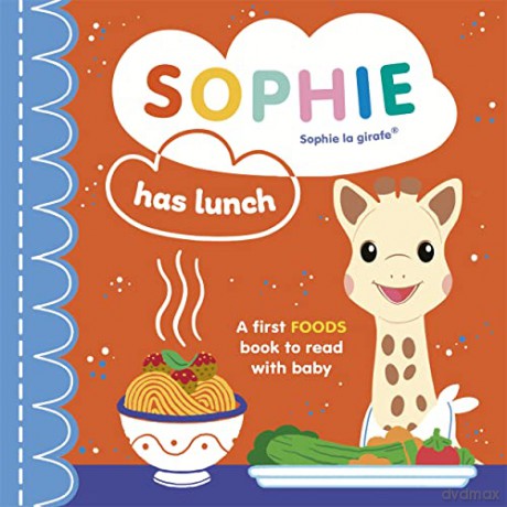 Sophie la girafe: Sophie Has Lunch - Ruth Symons [KSIĄŻKA]